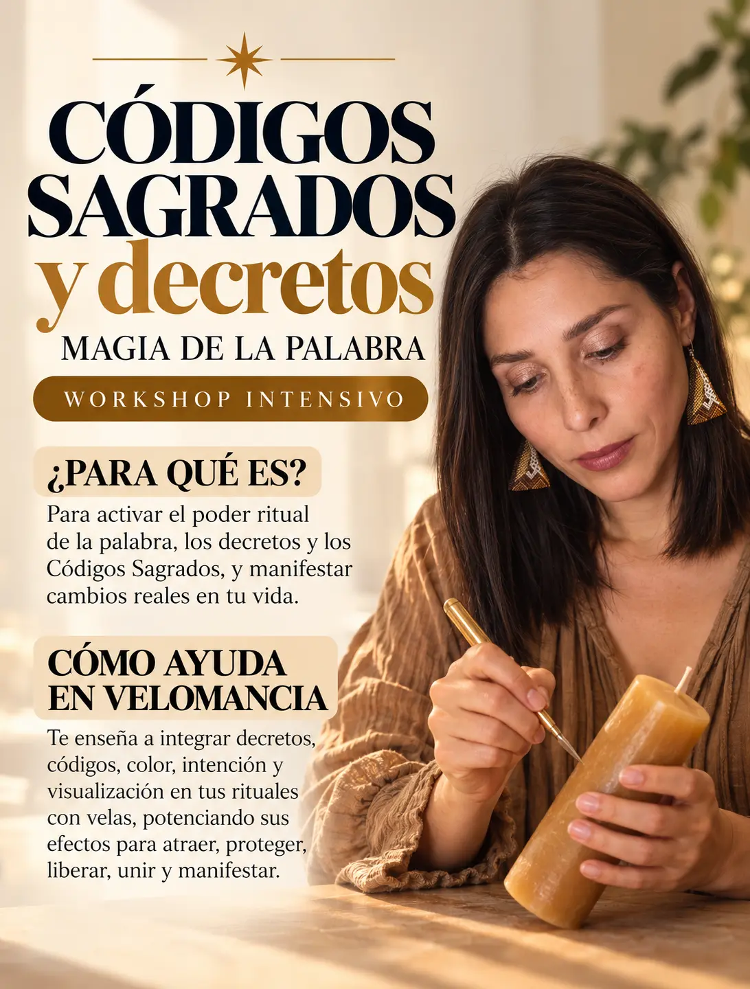 Imagen promocional del Workshop Códigos Sagrados y Decretos de Momento Ajá, con instructora escribiendo sobre una vela e integrando prácticas de Velomancia.